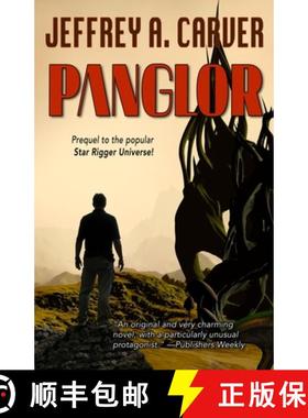 【3-4周达】Panglor: A Novel of the Star Rigger Universe [9781951612283]