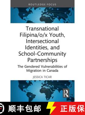 【3-4周达】Transnational Filipina/o/x Youth, Intersectional Identities, and School-Community Partners... [9781032262703]