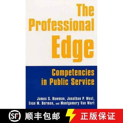 【3-4周达】精装 The Professional Edge: Competencies in Public Service: Competencies in Public Service [9780765611451]