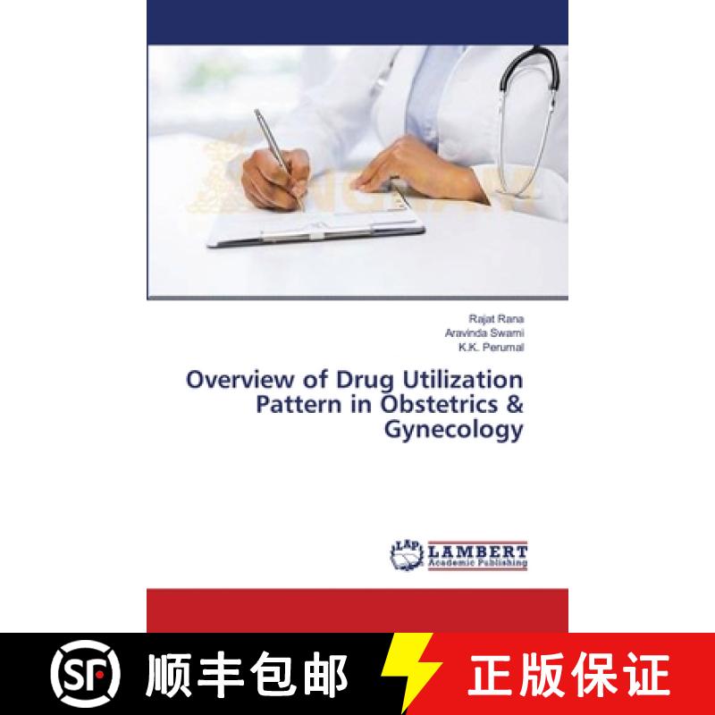 预订 Overview of Drug Utilization Pattern in Obstetrics & Gynecology [9783659549878]