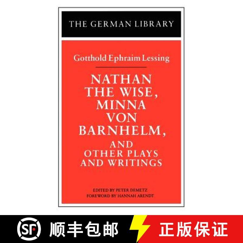 【3-4周达】Nathan the Wise, Minna Von Barnhelm, and Other Plays and Writings: Gotthold Ephraim Lessing [9780826407078]