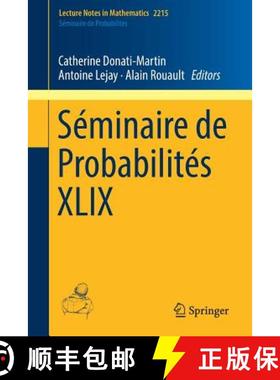 【3-4周达】Séminaire de Probabilités XLIX [9783319924199]