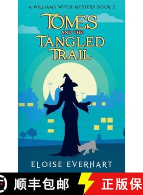 预订 Tomes and the Tangled Trail [9781962759014]