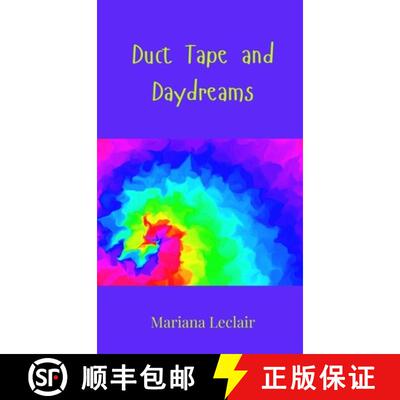 【3-4周达】精装 Duct Tape and Daydreams [9783690850346]