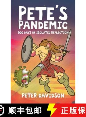 预订 Pete's Pandemic: 100 Days of Isolated Reflection [9780228840879]