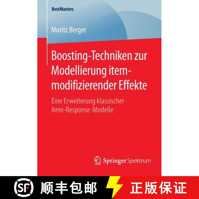 【3-4周达】Boosting-Techniken zur Modellierung itemmodifizierender Effekte : Eine Erweiterung klassis... [9783658087043]