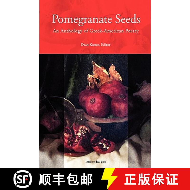 【2-3周达】Pomegranate Seeds: An Anthology of Greek-American Poetry [9780977461042]