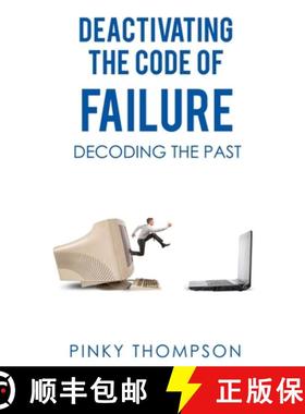 预订 Deactivating the Code of Failure: Decoding the Past [9780620825368]