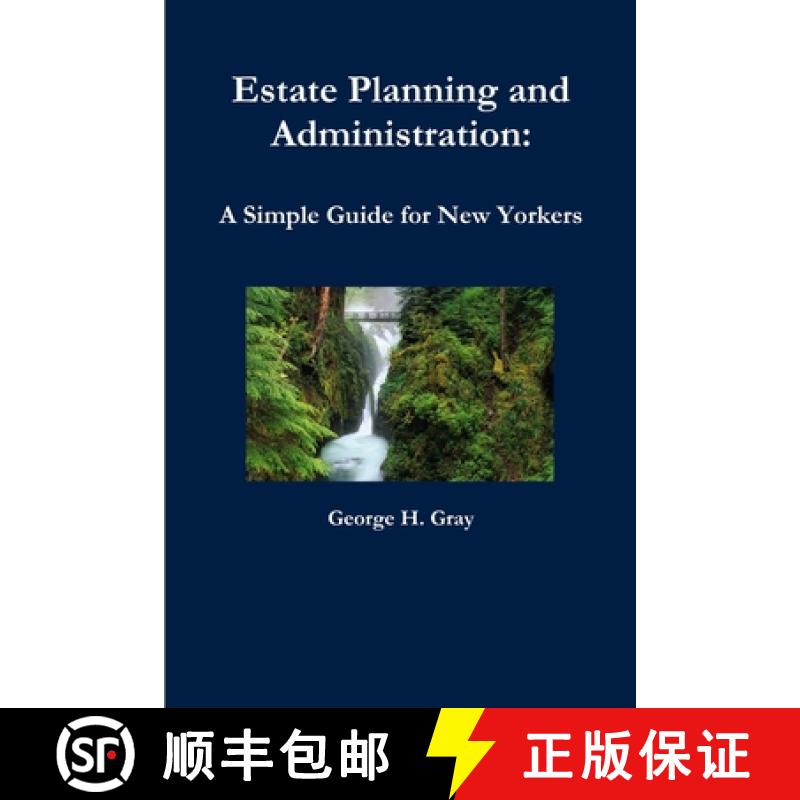 【2-3周达】Estate Planning and Administration: A Simple Guide for New Yorkers [9780557094493]