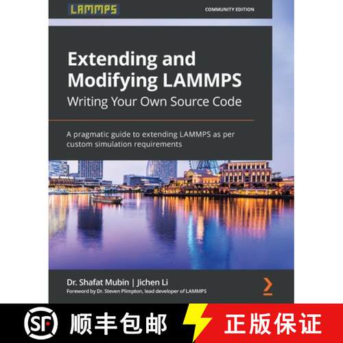 现货 扩展和修改LAMMPS编写自己的源代码 Extending and Modifying LAMMPS Writing Your Own Source Code: A ... [9781800562264]