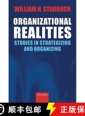 【3-4周达】Organizational Realities: Studies of Strategizing and Organizing [9780199288519]