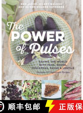 【3-4周达】The Power of Pulses : Saving the World with Peas, Beans, Chickpeas, Favas and Lentils [9781771621021]