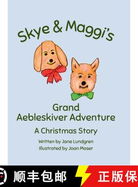 【3-4周达】Skye & Maggi's Grand Aebleskiver Adventure: A Christmas Story [9798218505226]