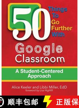 预订 50 Things To Go Further With Google Classroom [9780996989565]