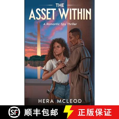 【3-4周达】The Asset Within: A Romantic Spy Thriller [9798989681129]