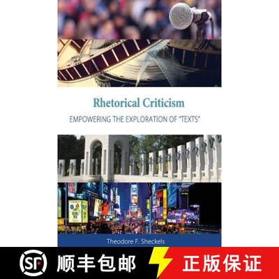 【3-4周达】精装 Rhetorical Criticism: Empowering the Exploration of Texts [9781516572731]