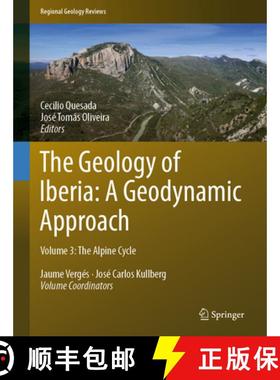 【3-4周达】The Geology of Iberia: A Geodynamic Approach: Volume 3: The Alpine Cycle [9783030112943]