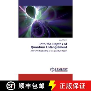 Depths Quantum 预订 9786137435335 the Entanglement Into