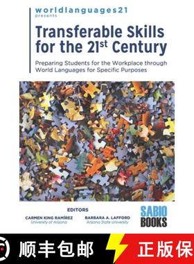 预订 Transferable Skills for the 21st Century: Preparing Students for the Workplace through World Lan... [9780578458090]