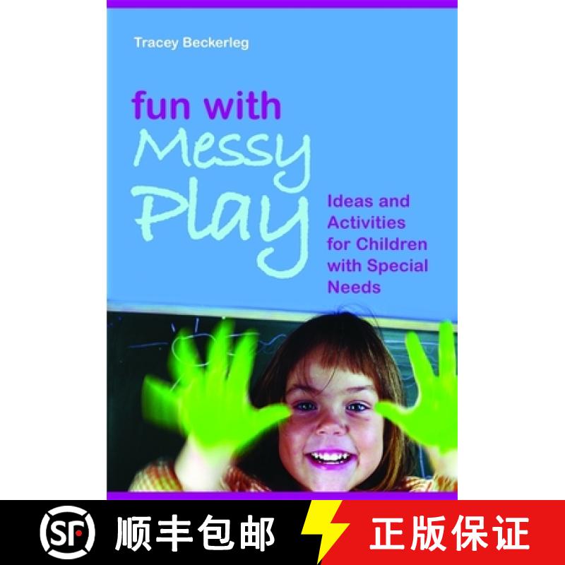 【3-4周达】Fun with Messy Play: Ideas and Activities for Children with Special Needs [9781843106418]