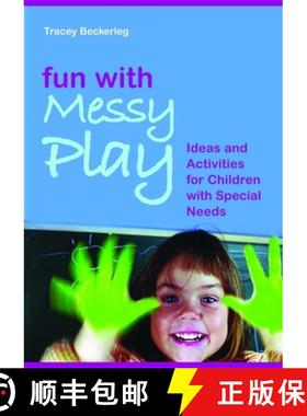 【3-4周达】Fun with Messy Play: Ideas and Activities for Children with Special Needs [9781843106418]