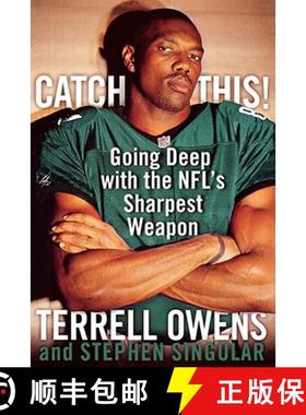 【3-4周达】Catch This!: Going Deep with the Nfl's Sharpest Weapon [9781451631685]