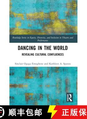 【3-4周达】Dancing in the World: Revealing Cultural Confluences [9781032138756]