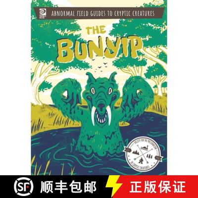 【3-4周达】Abnormal Field Guides to Cryptic Creatures:  The Bunyip [9780716647836]