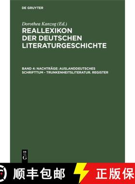 预订 Nachträge: Auslanddeutsches Schrifttum - Trunkenheitsliteratur. Register [9783112357736]