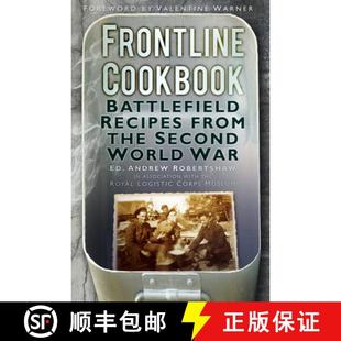 【3-4周达】Frontline Cookbook: Battlefield Recipes from the Second World War [9780752476650]