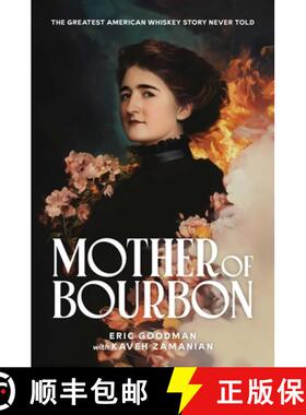 【3-4周达】Mother of Bourbon: The Greatest American Whiskey Story Never Told [9798888458129]