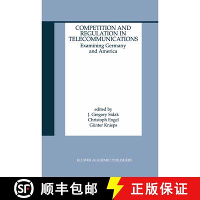 【3-4周达】Competition and Regulation in Telecommunications : Examining Germany and America [9780792379157]