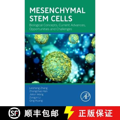 【3-4周达】Mesenchymal Stem Cells: Biological Concepts, Current Advances, Opportunities and Challenges [9780323953467]
