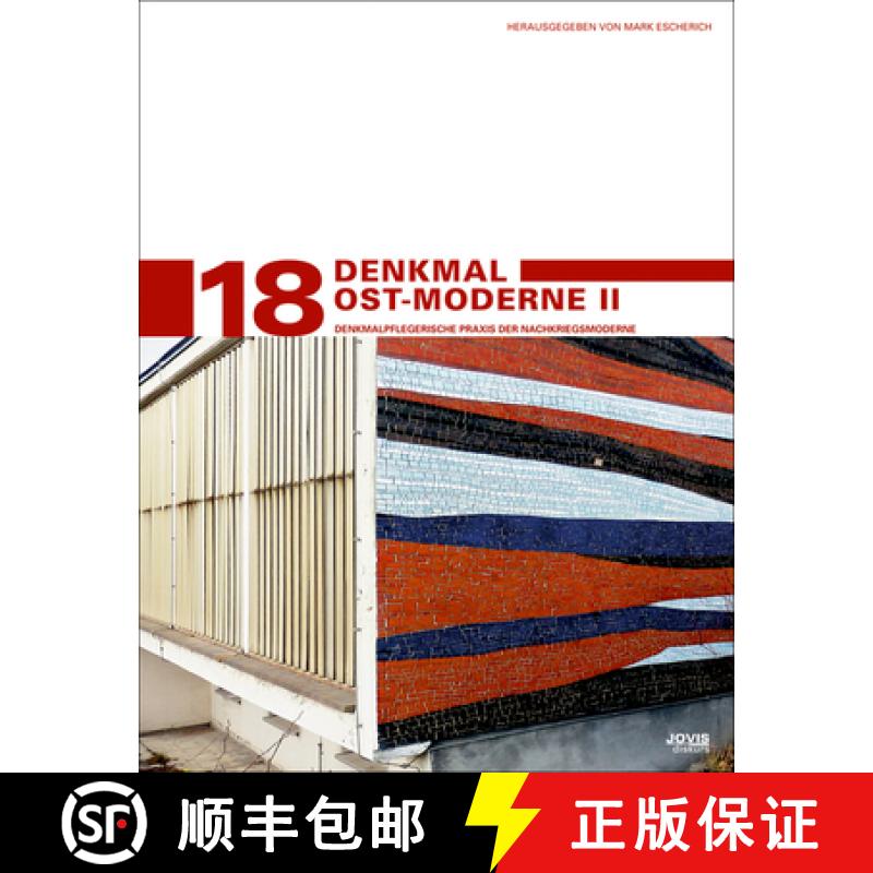 【3-4周达】Denkmal Ost-Moderne II: Denkmalpflegerische PRAXIS Der Nachkriegsmoderne [9783868593990]