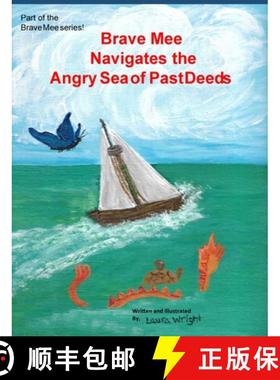 【3-4周达】Brave Mee Navigates the Angry Sea of Past Deeds: Angry Sea of Past Deeds [9781087975290]