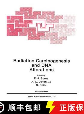 【3-4周达】Radiation Carcinogenesis and DNA Alterations [9781468452716]