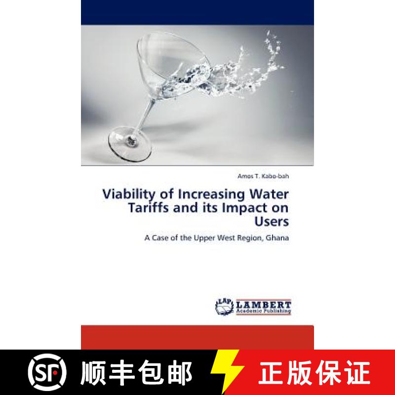 预订 Viability of Increasing Water Tariffs and its Impact on Users [9783845402390]