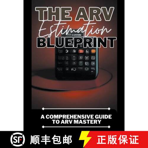 【3-4周达】The ARV Estimation Blueprint: A Comprehensive Guide To ARV Mastery [9798223953098]