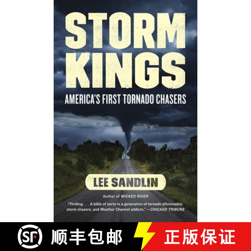 【3-4周达】Storm Kings: America's First Tornado Chasers [9780307473585]