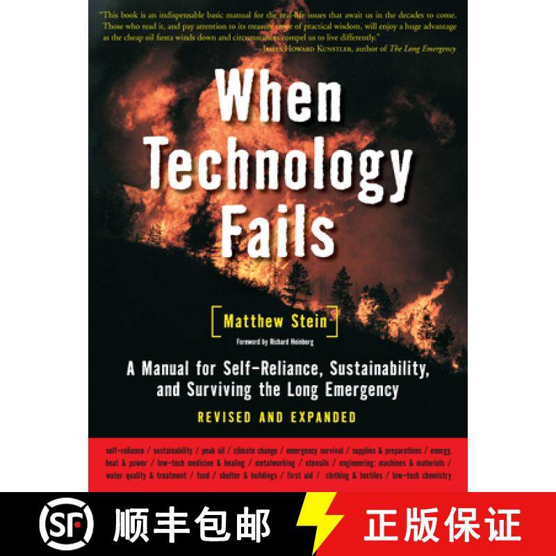 预订 When Technology Fails: A Manual for Self-Reliance, Sustainability, and Surviving the Long Emerge... [9781933392455]