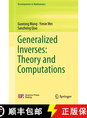 【3-4周达】Generalized Inverses: Theory and Computations (1st ed. 2018) [9789811301452]