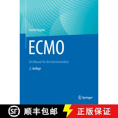 【3-4周达】ECMO : Ein Manual für die Intensivmedizin (2. Auflage 2025) (2. Auflage 2025) (2. Auflage... [9783662711361]