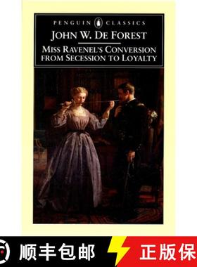 【3-4周达】Miss Ravenel's Conversion from Secessions to Loyalty [9780140437577]
