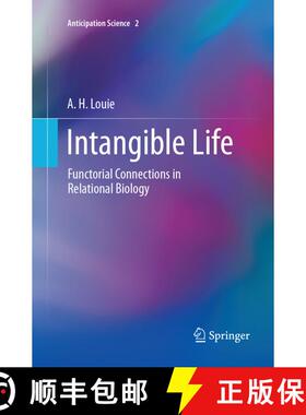【3-4周达】Intangible Life: Functorial Connections in Relational Biology [9783319880211]