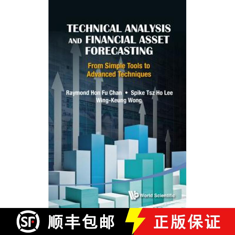 【3-4周达】Technical Analysis And Financial Asset Forecasting: From Simple Tools To Advanced Techniqu... [9789814436243]