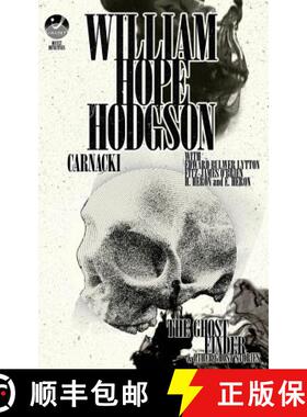 【3-4周达】Carnacki, The Ghost Finder: Occult Detectives Volume III [9780983331797]