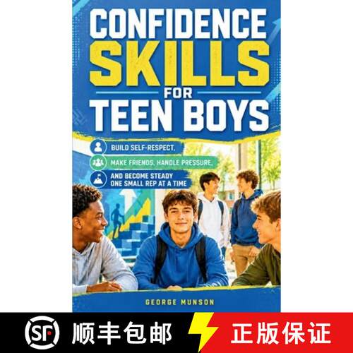 【3-4周达】Confidence Skills for Teen Boys: Build Self-Respect, Make Friends, Handle Pressure, and Be... [9798999714695]
