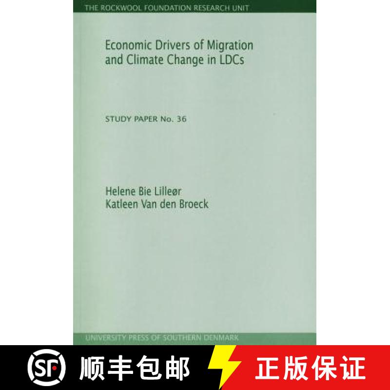 【3-4周达】Economic Drivers of Migration and Climate Change in Ldcs: The Rockwool Foundation Research... [9788790199623]