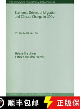 【3-4周达】Economic Drivers of Migration and Climate Change in Ldcs: The Rockwool Foundation Research... [9788790199623]