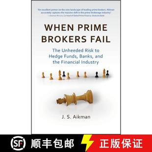 Unheeded Banks Risk Prime Fail 9781576603550 Financial Indust... When Brokers The Funds Hedge And 4周达
